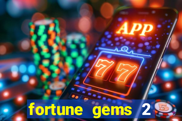 fortune gems 2 jili demo